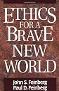 Ethics for a Brave New World
