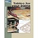 Tables for Your Trains (Easy Model Railroading)