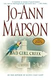 Bad Girl Creek : A Novel