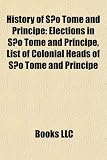 History of São Tomé and Príncipe: Elections in São Tomé and Príncipe, List of Colonial Heads of São Tomé and Príncipe