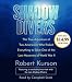 Shadow Divers: The True Adventure of Two Americans Who RIsked Everything to Solve One of the Last Mysteries of World War II