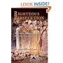 Righteous Persecution: Inquisition, Dominicans, and Christianity in the Middle Ages (The Middle Ages Series)