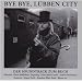 Bye bye, L�bben City, 1 Audio-CD