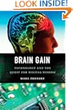 Brain Gain: Technology and the Quest for Digital Wisdom