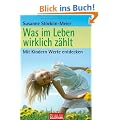 Was im Leben wirklich z�hlt: Mit Kindern Werte entdecken