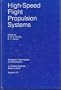 High-Speed Flight Propulsion Systems (Progress in Astronautics and Aeronautics)