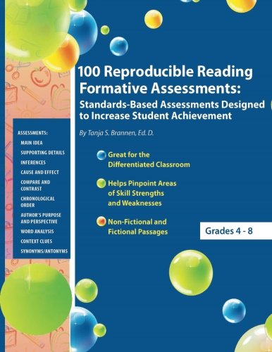100 reproducible reading formative assessments standards based assessments designed to increase student achievement