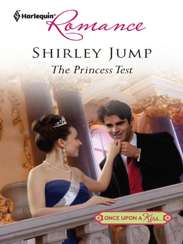 The Princess Test (Once Upon a Kiss...)