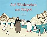 Auf Wiedersehen am S&uuml;dpol - Nurit Zarchi, Batia Kolton