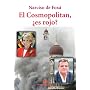 El Cosmopolitan, �es rojo? de Narciso de Fox�