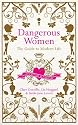 Dangerous Women: The Guide to Modern Life