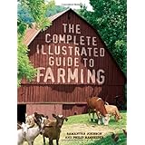the complete illustrated guide to farming