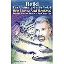 Reiki The Ultimate Guide Vol. 4 Past Lives & Soul Retrieval Remove Psychic Debris & Heal Your Life: Remove Psychic Debris and Heal Your Life