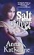 Salt and Silver