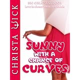 Sunny with a Chance of Curves (BBW Erotic Romance)