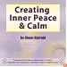 Creating Inner Peace & Calm
