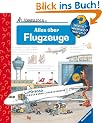 Alles �ber Flugzeuge (Wieso? Weshalb? Warum?)