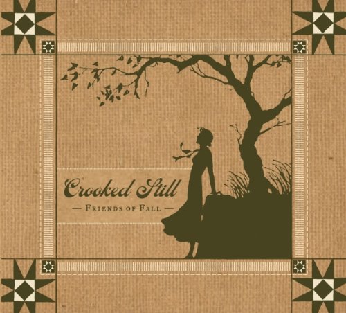 crooked still - Friends of Fall - Zortam Music