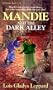 Mandie and the Dark Alley (Mandie, Book 33)