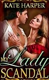 My Lady Scandal - A Regency Novella (Risque Regency) Image of My Lady Scandal - A Regency Novella (Risque Regency)