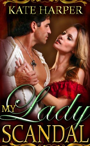 My Lady Scandal - A Regency Novella (Risque Regency Book 7)