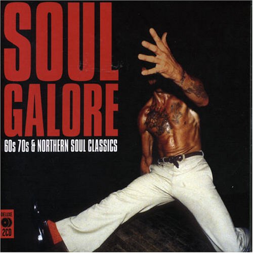 CD-Charts  Search : Soul Galore: 60s, 70s & Northern Soul Classics