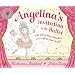 Invitation to the Ballet (Angelina Ballerina)