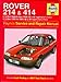 Book Rover 214 and 414 (89-96) Service and Repair Manual (Haynes Service and Repair Manuals)