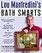 Book Lou Manfredini's Bath Smarts