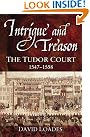 Intrigue and Treason...