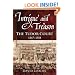 Intrigue and Treason: The Tudor Court, 1547-1558