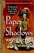 Paper Shadows: Memoir of a Past Lost and Found
