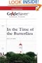 GradeSaver (TM) ClassicNotes: In the Time of the Butterflies