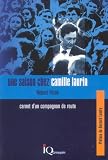 Une Saison Chez Camille Laurin Carnet d un Compagnon de Route