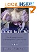 Born to Rule: Five Reigning Consorts, Granddaughters of Queen Victoria