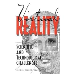 Virtual Reality: Scientific and Technological Challenges