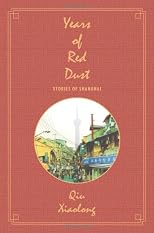 Years of Red Dust: Stories of Shanghai