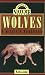 Wolves: A Wildlife Handbook (Johnson Nature Series)