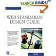 Web Standards Design Guide (Internet Series) by  Kevin Ruse