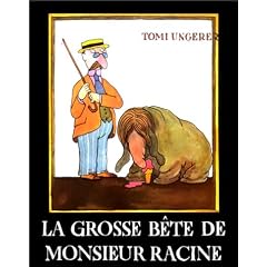 La Grosse B�te de monsieur Racine