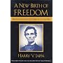 A New Birth of Freedom: Abraham Lincoln and the Coming of the Civil War