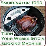 Smokenator 1000  Transform your 22 Weber Kettle into efficient smoker. by Smokenator