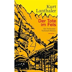 Der Tote im Fels: Ein Tschonnie-Tschenett-Roman