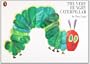The Very Hungry Caterpillar