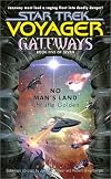 No Man's Land (Star Trek Voyager: Gateways, Book 5)
