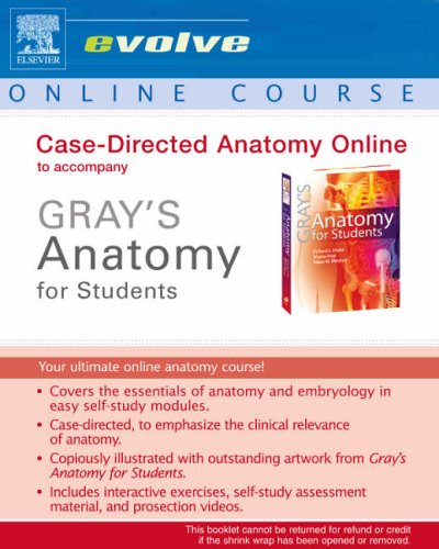 Case-Directed Anatomy Online to Accompany  Gray's Anatomy for Students 