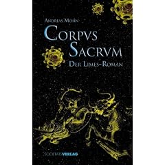Corpus Sacrum: Der Limes-Roman