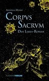 Corpus Sacrum: Der Limes-Roman