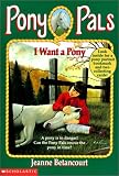 I Want a Pony (Pony Pals No. 1)