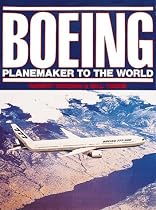 Boeing: Planemaker to the World